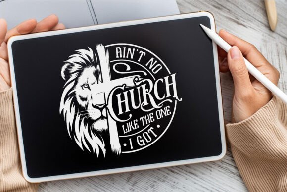 Ain't No Church Like the One I Got PNG: Graphics & Crafts Review