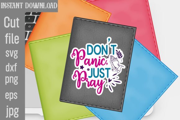 Don t Panic Just Pray SVG Cut File for Crafts & Graphics