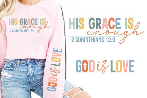 God is Love His Grace Enough: SVG Graphics for Crafts & Branding