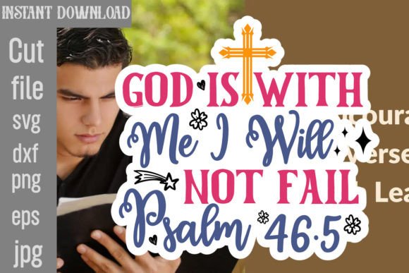 God is with Me I Will Not Fail Psalm SVG Graphics & Crafts