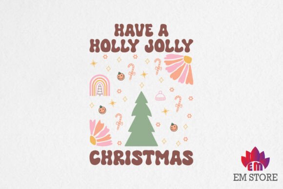 Have a Holly Jolly Christmas - Boho Subl for Crafts Graphics