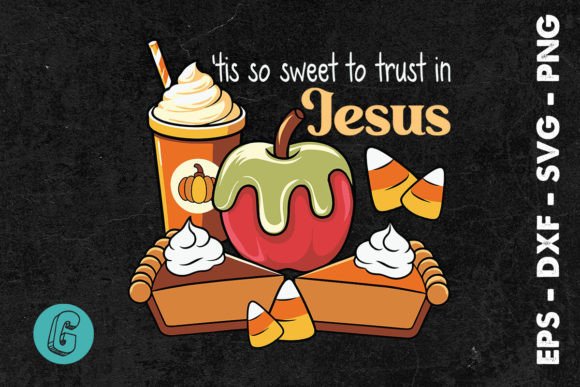 Jesus to Trust in Fall Tis so Sweet SVG