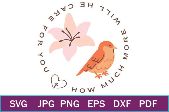 Lilies and Sparrows Matthew 6:30 Bible Graphics & Illustrations Review