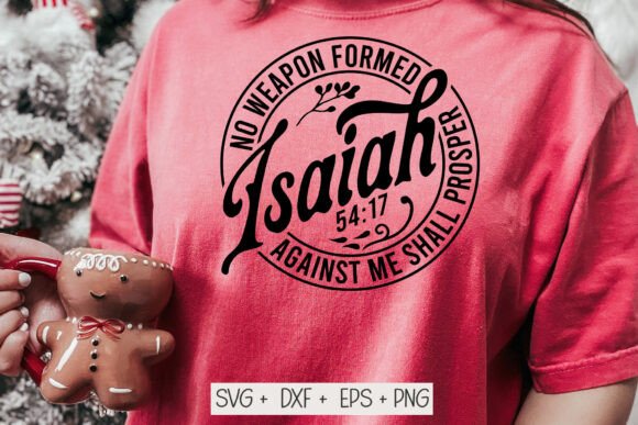 No Weapon Formed Against Me Shall Prospe Graphics for Crafts