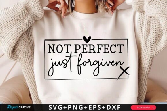 Not Perfect Just SVG Design for Graphics & Crafts