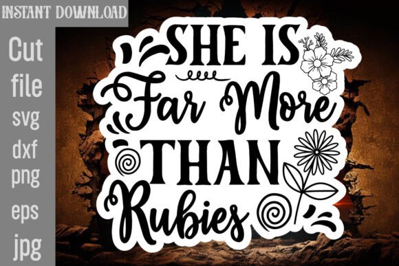 She is Far More Than Rubies SVG Cut File for Graphics & Crafts